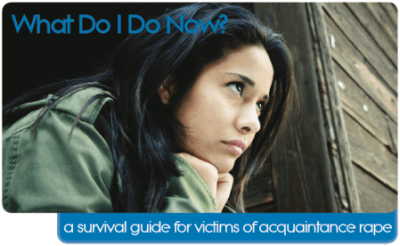A Survival Guide for Victims of Acquaintance Rape